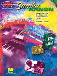 PETER DENEFF : SAMBA HANON - PIANO - 50 EXERCISES FOR THE BEGINNING TO PRO PIANIST