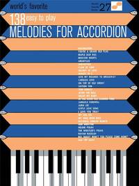 138 EASY TO PLAY MELODIES FOR ACCORDION ACCORDEON