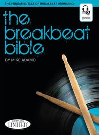 MIKE ADAMO : THE BREAKBEAT BIBLE - PERCUSSIONS - RECUEIL + ENREGISTREMENT(S) EN LIGNE