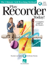 PLAY RECORDER TODAY - FLUTE A BEC - RECUEIL + ENREGISTREMENT(S) EN LIGNE