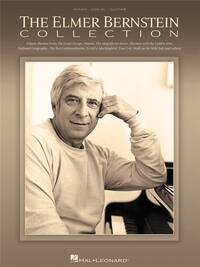 THE ELMER BERNSTEIN COLLECTION PIANO, VOIX, GUITARE