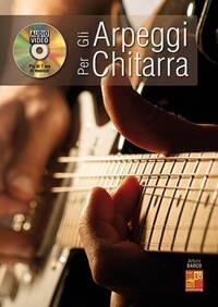 GLI ARPEGGI PER CHITARRA +DVD