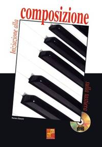 INIZIAZIONE ALLA COMPOSIZIONE SULLA TASTIERA (LIBRO/CD)