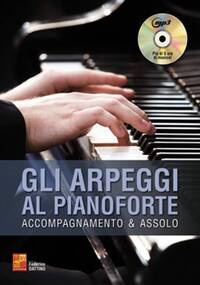 GLI ARPEGGI AL PIANOFORTE (BOOK/CD) PIANO+CD