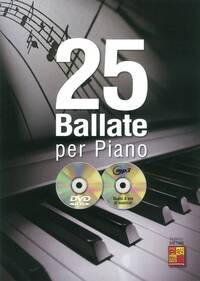 25 BALLATE PER PIANO (BOOK/CD/DVD) PIANO+DVD