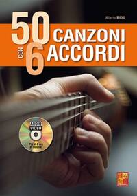 ALBERTO BICHI: 50 CANZONI CON 6 ACCORDI (LIBRO/DVD) +DVD