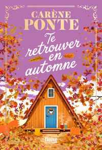 Te retrouver en automne - T'aimer à Noël