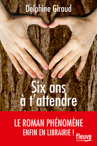 Six ans à t'attendre