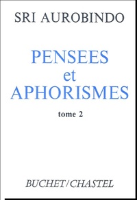 PENSEES ET APHORISMES T2