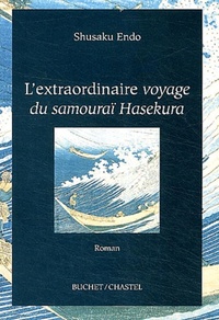 L EXTRAORDINAIRE VOYAGE DU SAMOURAI HASEKURA