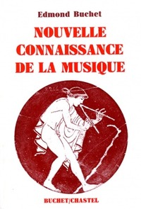 NOUVELLE CONNAISSANCE DE LA MUSIQUE