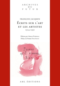 Écrits sur l'art et les artistes (1954-1991)