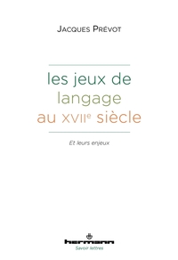 Les Jeux de langage au XVIIe siècle