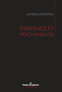 EXISTENCE ET PSYCHANALYSE