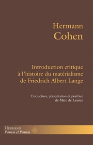 INTRODUCTION CRITIQUE A L'HISTOIRE DU MATERIALISME DE FRIEDRICH ALBERT LANGE