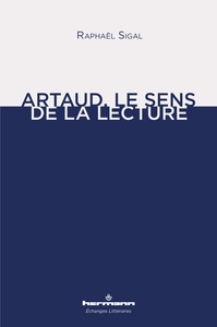 ARTAUD, LE SENS DE LA LECTURE