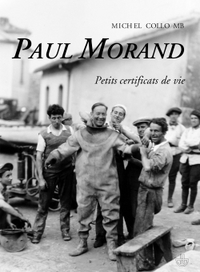 PAUL MORAND - PETITS CERTIFICATS DE VIE