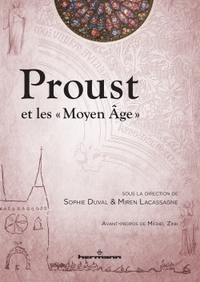 PROUST ET LES  MOYEN AGE