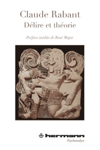 DELIRE ET THEORIE