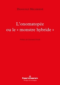 L'ONOMATOPEE OU LE "MONSTRE HYBRIDE"