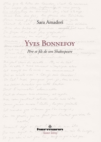 YVES BONNEFOY - PERE ET FILS DE SON SHAKESPEARE