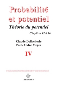 Probabilités et potentiel, Volume 4