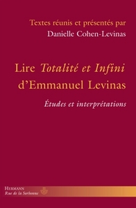 Lire Totalité et infini d'Emmanuel Levinas