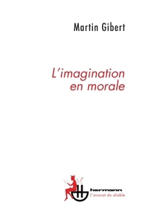 L'IMAGINATION EN MORALE