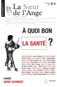 LA SOEUR DE L'ANGE N 9 - A QUOI BON LA SANTE ?