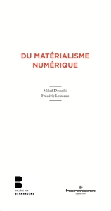 DU MATERIALISME NUMERIQUE
