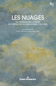 Les Nuages, du tournant des Lumières au crépuscule du romantisme (1760-1880)