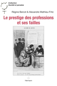 Le prestige des professions et ses failles