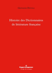Histoire des Dictionnaires de littérature française