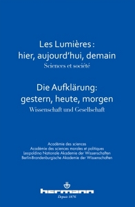 LES LUMIERES, HIER, AUJOURD'HUI, DEMAIN - SCIENCES ET SOCIETE
