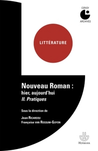 Nouveau roman : hier, aujourd'hui Volume 2