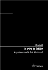 LE CRANE DE SCHILLER - LANGUE INCOMPARABLE DE LA TETE DE MORT