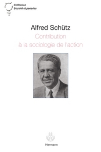 Contibution à la sociologie de l'action