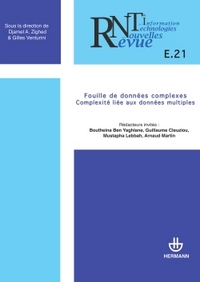 Revue des nouvelles technologies de l'information, n° E-21. Fouille de données complexes