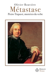 METASTASE OU PIETRO TRAPASSI, MUSICIEN DU VERBE