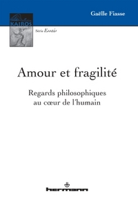 Amour et fragilité