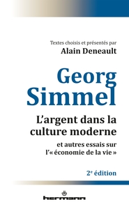 L'argent dans la culture moderne et autres essais sur « l'économie de la vie »