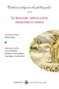 CAHIERS CRITIQUES DE PHILOSOPHIE N 19 - LE REALISME : SPECULATION, PROBLEMES ET ENJEUX