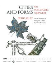 CITIES AND FORMS - ON SUSTAINABLE URBANISM