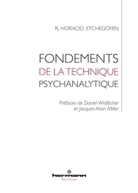 FONDEMENTS DE LA TECHNIQUE PSYCHANALYTIQUE