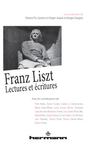 FRANZ LISZT - LECTURES ET ECRITURES