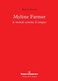 Mylène Farmer : le monde comme il tangue
