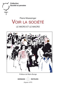 VOIR LA SOCIETE - LE MICRO ET LE MACRO