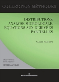 DISTRIBUTIONS, ANALYSE MICROLOCALE, EQUATIONS AUX DERIVEES PARTIELLES - MASTER, DOCTORANTS, ECOLES D