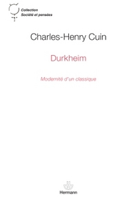 DURKHEIM - MODERNITE D'UN CLASSIQUE