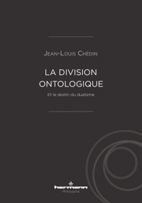 LA DIVISION ONTOLOGIQUE - ET LE DESTIN DU DUALISME